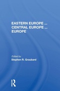 Cover: Eastern Europe . . . Central Europe . . . Europe - Routledge