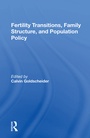 Cover: Fertility Transitions, Family Structure, And Population Policy - Routledge