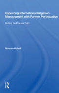 Cover: Improving International Irrigation Management With Farmer Participation - Routledge