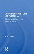 Cover: A Modern History Of Somalia - Routledge