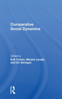 Enlarge image Cover: Comparative Social Dynamics - Routledge