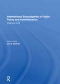 Cover: International Encyclopedia of Public Policy and Administration Volume 3 - Routledge
