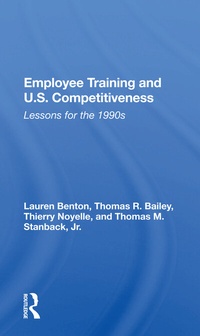 Enlarge image Cover: Employee Training And U.s. Competitiveness - Routledge