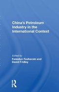 Cover: China's Petroleum Industry In The International Context - Routledge