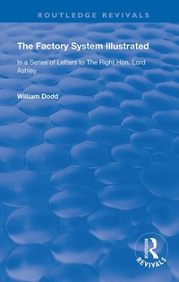 Enlarge image Cover: The Factory System Illustrated - Routledge