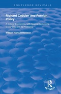 Cover: Richard Cobden and Foreign Policy - Routledge