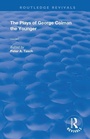 Cover: The Plays of George Colman the Younger - Routledge