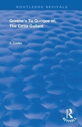 Cover: Greene's Tu Quoque or, The Cittie Gallant - Routledge