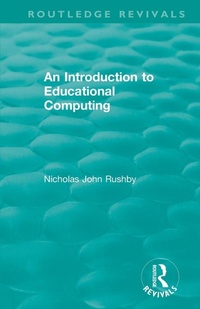 Enlarge image Cover: An Introduction to Educational Computing - Routledge