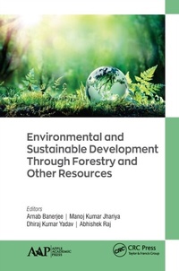 Abbildung von: Environmental and Sustainable Development Through Forestry and Other Resources - Apple Academic Press Inc.