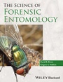 Cover: The Science of Forensic Entomology - Wiley-Blackwell