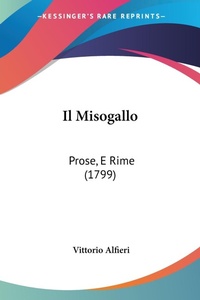 Abbildung von: Il Misogallo - Kessinger Publishing Co