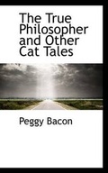 Cover: The True Philosopher and Other Cat Tales - BiblioLife