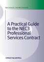 Cover: Practical Guide to the NEC3 Professional Services Contract - Wiley-Blackwell