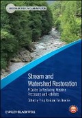 Cover: Stream and Watershed Restoration - a Guide to Restoring Riverine Processes and Habitats - Wiley