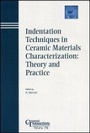 Bild: Indentation Techniques in Ceramic Materials Characterization - Theory and Practice - Ceramic Transactions V156 - Wiley