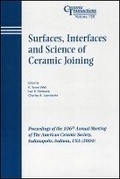 Cover: Surfaces, Interfaces and Science of Ceramic Joining - Ceramic Transactions, Volume 158 - Wiley