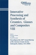 Cover: Innovative Processing and Synthesis of Ceramics, Glasses and Composites VIII - Wiley