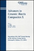 Cover: Advances in Ceramic Matrix Composites X - Ceramic Transactions, Volume 165 - Wiley