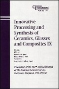 Cover: Innovative Processing and Synthesis of Ceramics, Glasses and Composites IX - Ceramic Transactions, Volume 177 - Wiley
