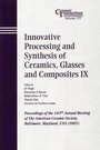 Cover: Innovative Processing and Synthesis of Ceramics, Glasses and Composites IX - Wiley