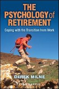 Enlarge image Cover: The Psychology of Retirement - Coping with the Transition from Work - Wiley