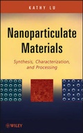 Cover: Nanoparticulate Materials: Synthesis, Characteriz ation, and Processing - Wiley