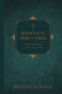 Abbildung von: Sermons in Times of Crisis - TAN Books