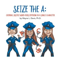 Enlarge image Cover: Seize the A - Xlibris Us