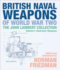Cover: British Naval Weapons of World War Two, Volume I - Seaforth Publishing