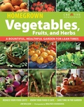 Cover: Homegrown Vegetables, Fruits & Herbs - Creative Homeowner