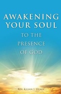 Cover: Awakening Your Soul to the Presence of God - Sophia Institute Press
