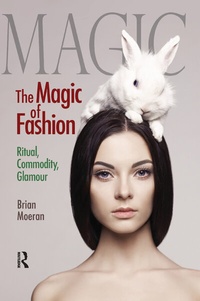 Enlarge image Cover: The Magic of Fashion - Routledge