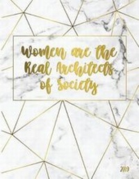 Abbildung von: Women Are the Real Architects of Society 2019 - Createspace Independent Publishing Platform