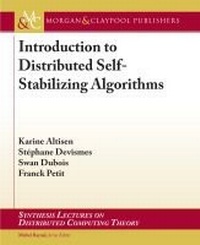 Enlarge image Cover: Introduction to Distributed Self-Stabilizing Algorithms - Morgan & Claypool Publishers