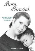 Cover: Born Biracial - Memories Press