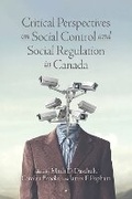Cover: Critical Perspectives on Social Control and Social Regulation in Canada - Fernwood Publishing Co Ltd