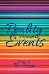 Enlarge image Cover: Reality Between Events - Xlibris Us