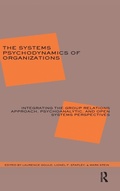 Cover: The Systems Psychodynamics of Organizations - Routledge