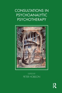 Enlarge image Cover: Consultations in Dynamic Psychotherapy - Routledge