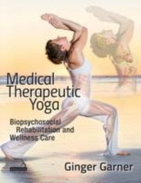 Abbildung von: Medical Therapeutic Yoga - Handspring Publishing Limited