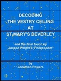 Cover: Decoding the Vestry Ceiling at St Mary's Beverley - Quandary Books