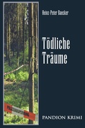 Cover: T&ouml;dliche Tr&auml;ume: Hunsr&uuml;ck-Krimi-Reihe Band VII - Hunsr&uuml;ck-Krimi-Reihe