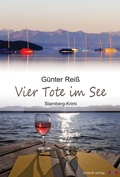 Cover: Vier Tote im See: Regionalkrimi Bayern - Schardt Verlag