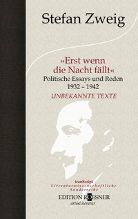Abbildung von: Erst wenn die Nacht fällt: Politische Essays und Reden 1932-1942 - EDITION ROESNER