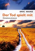 Cover: Der Tod spielt mit: &Ouml;sterreich Krimi - Federfrei Verlag