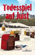 Cover: Todesspiel auf Juist: Ostfrieslandkrimi - Wellh&ouml;fer Verlag