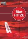 Cover: Bluthitze: Mannheim Krimi - Hauptkommissar Lauer ermittelt