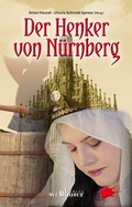 Cover: Der Henker von N&uuml;rnberg: Historische Romane - Wellh&ouml;fer Verlag