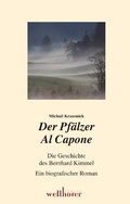 Cover: Der Pf&auml;lzer Al Capone - Wellh&ouml;fer Verlag